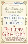 The Women of the Cousins' War (The Real White Queen And Her Rivals) - kniha z kategorie Historie