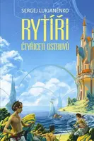 Rytíři Čtyřiceti ostrovů - Sergej Lukjaněnko - kniha z kategorie Sci-fi a fantasy