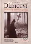 Dědictví (Kapitoly z dějin komunistické perzekuce v Československu 1948 - 1989) - kniha z kategorie Historie