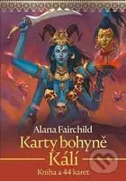 Karty bohyně Kálí (Kniha a 44 karet) - Alana Fairchild - kniha z kategorie Astrologie a věštění