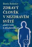 Zdravý člověk v nezdravém světě (aneb Cesta k dlouhověkosti) - kniha z kategorie Alternativní medicína