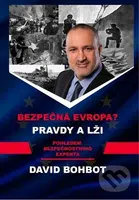 Bezpečná Evropa?! (Pravdy a Lži) - David Bohbot - kniha z kategorie Politologie a politika