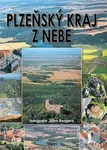Plzeňský kraj z nebe - Jiří Berger - kniha z kategorie Obrazové publikace