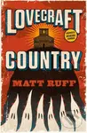 Lovecraft Country - Matt Ruff - kniha z kategorie Společenská beletrie