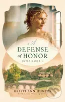 A Defense of Honor - Kristi Ann Hunter - kniha z kategorie Romantická