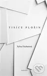 Tisíce plošin - Sylva Fischerová - kniha z kategorie Beletrie