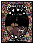 Brok, Flek a strašidla - Monika Zoubková - kniha z kategorie Beletrie pro děti