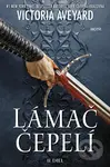 Lámač čepelí - Victoria Aveyard