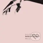 Martin Zajko: Datyky múz - Martin Zajko