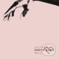 Martin Zajko: Datyky múz - Martin Zajko