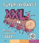 Superzvedavci XXL - Otázky a odpovede o svete (365 otázok, na každý deň jedna!) - kniha z kategorie Encyklopedie