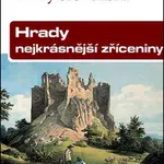 Hrady nejkrásnější zříceniny (Kulturní krásy Slovenska) - kniha z kategorie Místopisy