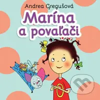 Marína a povaľači - Andrea Gregušová - audiokniha z kategorie Pro děti