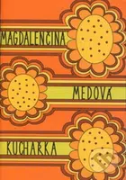 Magdalenčina medová kuchařka - Magdalena Hellebrandová - kniha z kategorie Chov včel