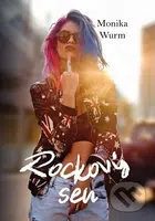 Rockový sen - Monika Wurm - kniha z kategorie Společenská beletrie