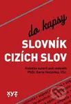 Slovník cizích slov do kapsy - kniha z kategorie Jazykové učebnice a slovníky