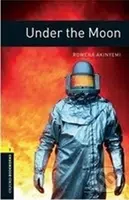 Library 1 - Under the Moon (Oxford Bookworms (New Edition)) - kniha z kategorie Jazykové učebnice a slovníky