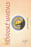 Nové indiánské mandaly - Jarmila Veselá - kniha z kategorie Spiritualita