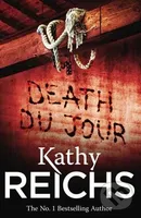 Death Du Jour - Kathy Reichs - kniha z kategorie Detektivky