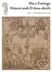 Historie aneb O dvou obcích - Ota z Freisingu