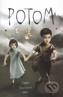 Potom - Morris Gleitzman - kniha z kategorie Beletrie pro děti