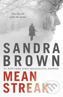 Mean Streak - Sandra Brown - kniha z kategorie Společenská beletrie