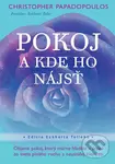 Pokoj - A kde ho nájsť - Christopher Papadopoulos