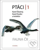 Ptáci 1 - Karel Šťastný, Karel Hudec - kniha z kategorie Chov zvířat