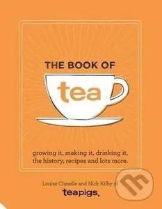 The Book of Tea - Nick Kilby