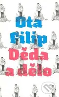 Děda a dělo - Ota Filip - kniha z kategorie Beletrie