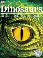 Dinosaurs (A Children's Encyclopedia) - kniha z kategorie Pro děti