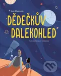 Dědečkův dalekohled - Asia Olejarczyk, Aleksandra Gołębiewska (ilustrátor) - kniha z kategorie Beletrie pro děti