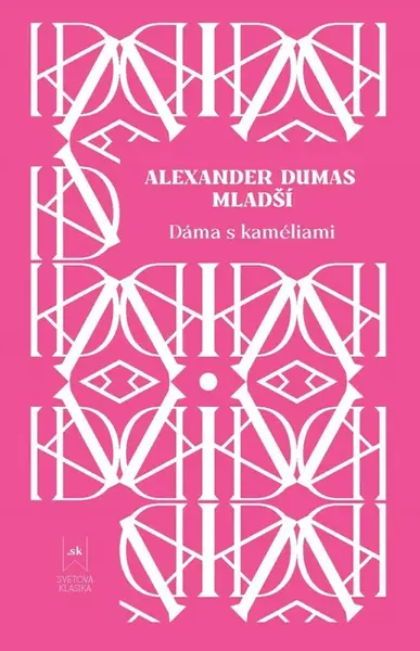 Dáma s kaméliami - Alexander Dumas ml.
