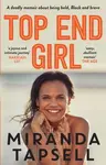 Top End Girl - Miranda Tapsell