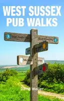 West Sussex Pub Walks - David Weller