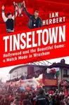 Tinseltown - Ian Herbert
