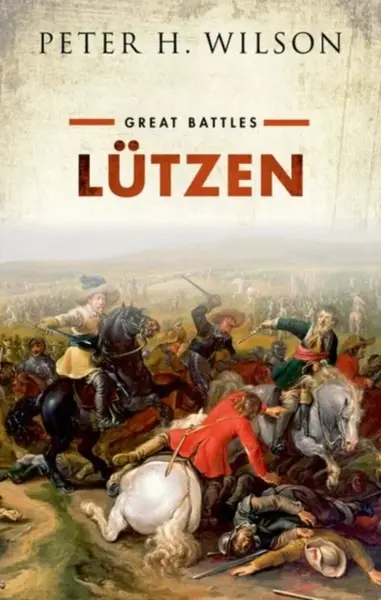 Lutzen - Wilson Peter H.