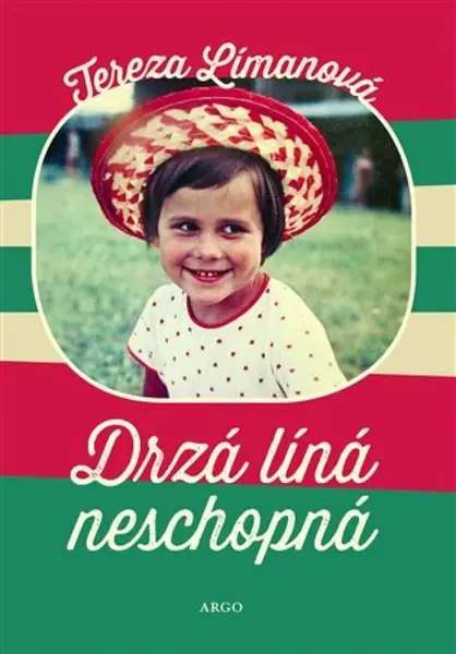 Drzá líná neschopná - Tereza Límanová - e-kniha