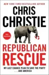 Republican Rescue - Chris Christie