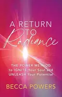 A Return to Radiance - Becca Powers