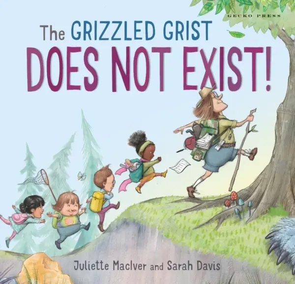 The Grizzled Grist Does Not Exist! - Juliette MacIver