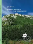 Klenot divočiny nad Bobrovcom - Ján Hlavčo - kniha z kategorie Beletrie