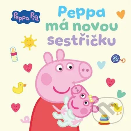 Peppa Pig: Peppa má novou sestřičku - kniha z kategorie Pohádky