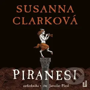 Piranesi - Susanna Clarke - audiokniha z kategorie Společenská beletrie