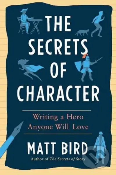The Secrets of Character (Writing a Hero Anyone Will Love) - kniha z kategorie Jazykové učebnice a slovníky