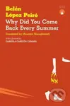 Why Did You Come Back Every Summer - Belen Lopez Peiro - kniha z kategorie Společenská beletrie