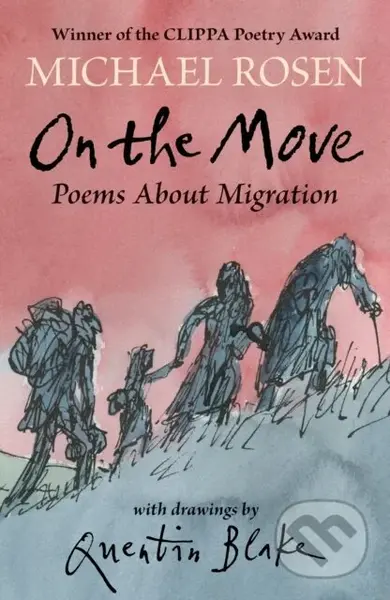 On the Move: Poems About Migration - Michael Rosen - kniha z kategorie Pro děti