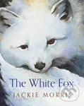 The White Fox - Jackie Morris - kniha z kategorie Pro děti