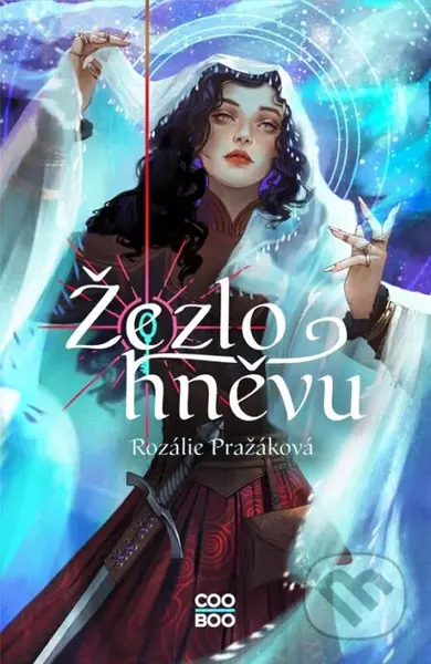 Žezlo hněvu - Rozálie Pražáková, Adéla Stopka (ilustrátor) - kniha z kategorie Beletrie pro děti