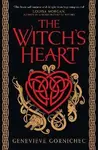 The Witch's Heart - Genevieve Gornichec